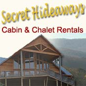 Secret Hideaways Cabin and Chalet Rentals